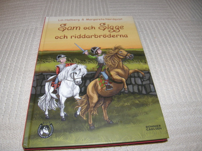 Hallberg - Nordqvist Sam och Sigge och riddarbröderna