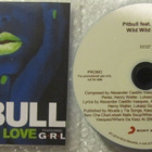 Pitbull Featuring G.R.L. • Wild Wild Love PROMO CDr-Single - pikkukuva 2