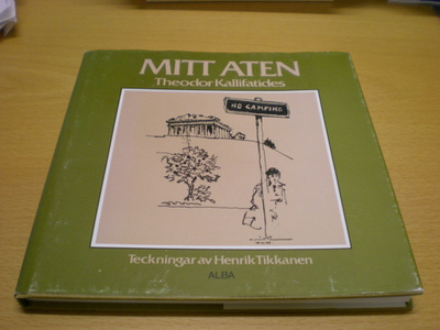 Theodor Kallifatides: Mitt Aten