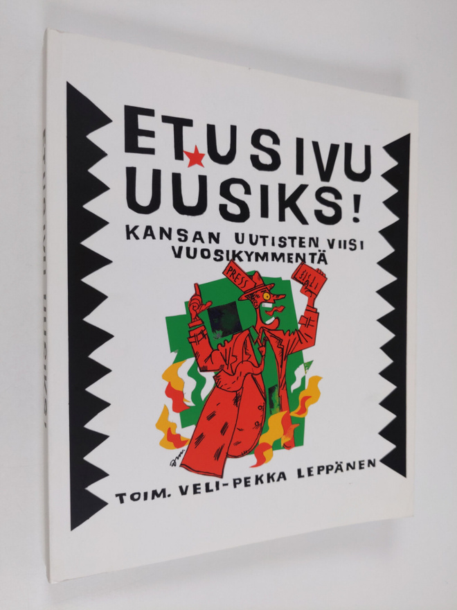 Veli-Pekka (toim.) Leppänen : Etusivu uusiks! : Kansan uu...
