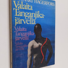Lennart Hagerfors : Valaita Tanganjika-järvellä - pikkukuva 1