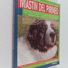 Rafael Malo Alcrudo : El Nuevo libro del mastin del Pirineo - pikkukuva 1