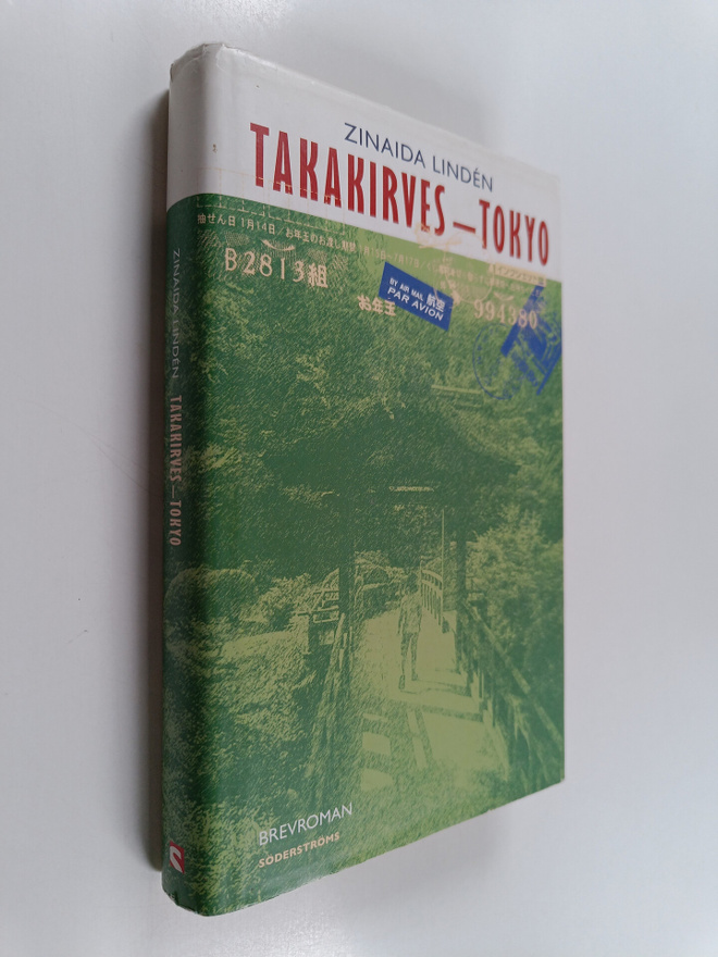 Zinaida Linden : Takakirves - Tokyo