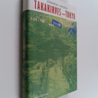 Zinaida Linden : Takakirves - Tokyo - pikkukuva 1