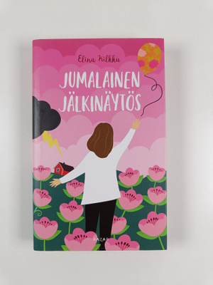 Elina Kilkku : Jumalainen jälkinäytös