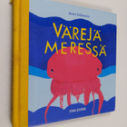 Jenni Erkintalo : Värejä meressä - pikkukuva 1