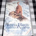 KOTIA KOHTI USKOMATON SEIKKAILU VHS - pikkukuva 1