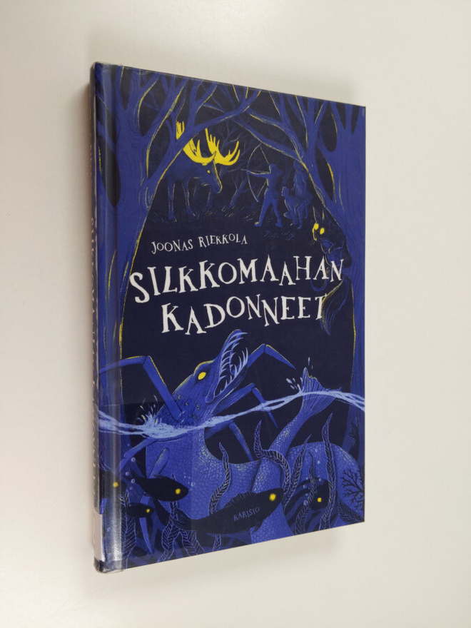 Joonas Riekkola : Silkkomaahan kadonneet