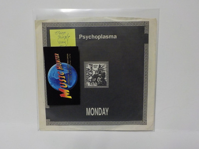 PSYCHOPLASMA - MONDAY EX+/EX- 7"