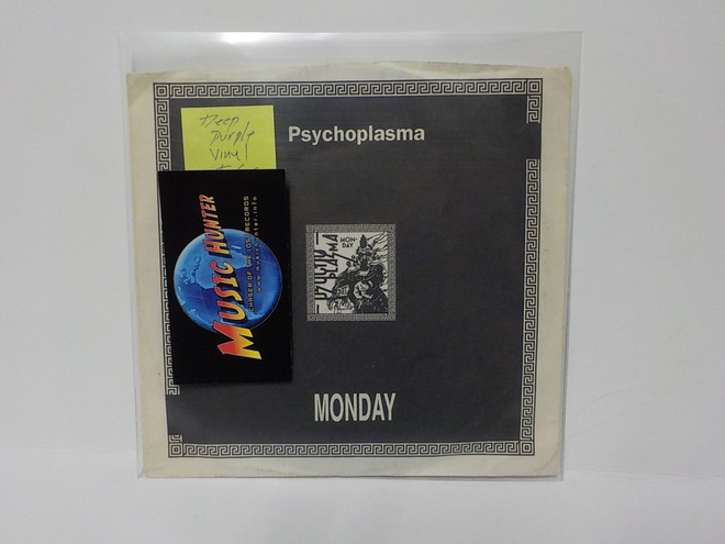 PSYCHOPLASMA - MONDAY EX+/EX- 7"