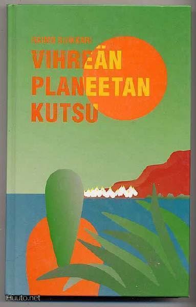 Suikkari, Raimo: Vihreän planeetan kutsu (1.p., 1993)