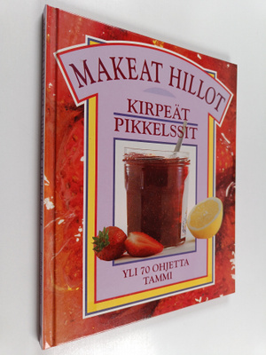 Jacqueline Bellefontaine : Makeat hillot, kirpeät pikkelssit