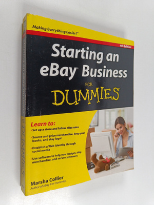Marsha Collier : Starting an eBay Business For Dummies