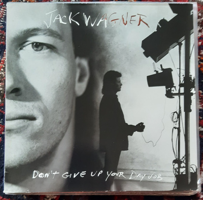 Jack Wagner - Don't Give Up Your Day Job vinyyli LP