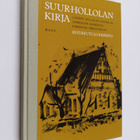 Suur-Hollolan kirja : Lahden, Hollolan, Nastolan, Asikkal... - pikkukuva 1
