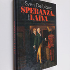 Sven Delblanc : Speranza, laiva : aikalaiskertomus - pikkukuva 1