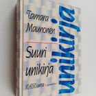 Tamara Maunonen : Suuri unikirja - pikkukuva 1