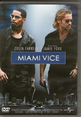 Miami Vice (Colin Farrell, Jamie Foxx)