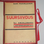 Olavi Paavolainen: Suursiivous (1.p. 1932) + kotelo - pikkukuva 1
