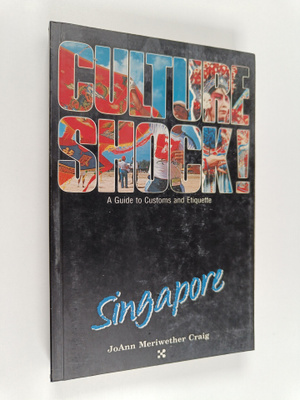JoAnn Craig : Culture Shock!. - Singapore