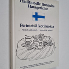 Eeva Strehmel : Traditionelle finnische Hausgerichte - Pe... - pikkukuva 1