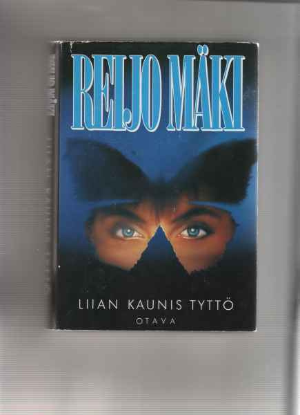 Mäki,Reijo: Liian kaunis tyttö,Otava 1993,skp.,1.painos