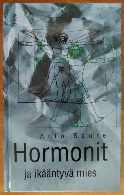 Arto Saure: Hormonit ja ikääntyvä mies