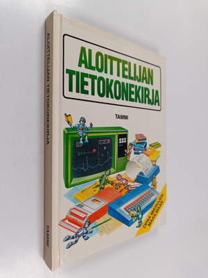 Timo (suom.) Vehmas : Aloittelijan tietokonekirja