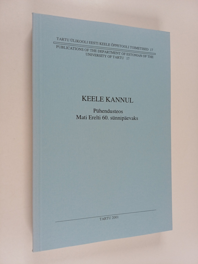Keele kannul : Puhendusteos Mati Erelti 60. sunnipäevaks ...