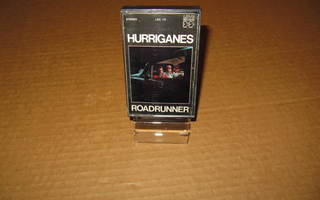 KASETTI: Hurriganes: Roadrunner v.1974 Alkup.Painos 4