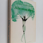 Christer Kihlman : Alla mina söner - pikkukuva 1