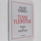 Päiviö Tommila : Tunne yliopistosi : puheita ja kirjoituksia - pikkukuva 1