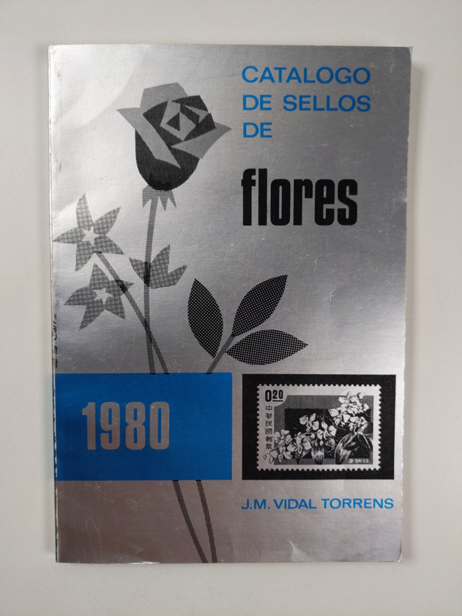 J. M. Vidal Torrens : Catalogo de sellos de flores 1980