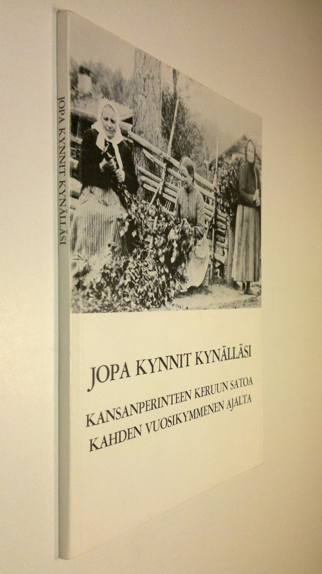 Toini (toim.) Erkola : Jopa kynnit kynälläsi : kansanperi...
