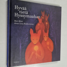Mari Mörö : Hyvää tietä Hyssymaahan - pikkukuva 1