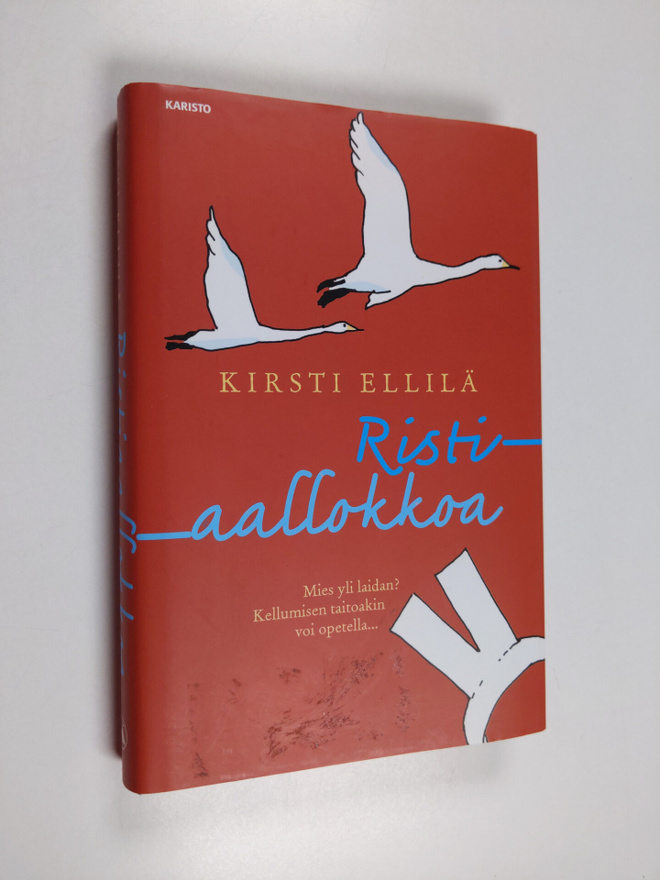 Kirsti Ellilä : Ristiaallokkoa