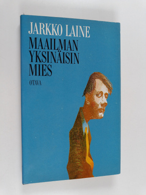 Jarkko Laine : Maailman yksinäisin mies ja muita todellis...