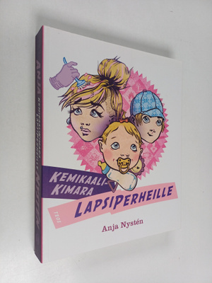 Anja Nysten : Kemikaalikimara lapsiperheille