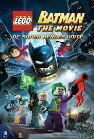 Lego Batman - The Movie Dc Super Heroes Unite