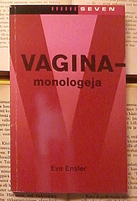 Eve Ensler - Vaginamonologeja (pokkari)