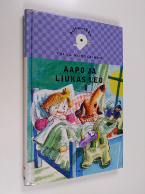 Tuula Korolainen : Aapo ja liukas Leo