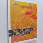 Kai Savolainen : Nanotekniikan lupaukset - pikkukuva 1