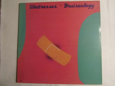The Waitresses: Bruiseology   LP    1983    Post-punk