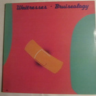 The Waitresses: Bruiseology   LP    1983    Post-punk - pikkukuva 1