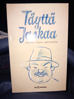 Jaakko Teppo  : Täyttä Jaskaa ( SIS POSTIKULU )