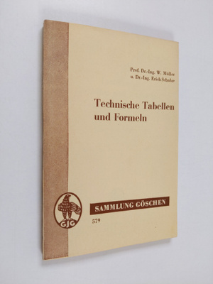 Erich Schulze ym. : Technische Tabellen und Formeln