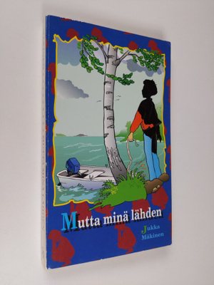 Jukka Mäkinen : Mutta minä lähden