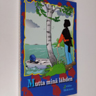 Jukka Mäkinen : Mutta minä lähden - pikkukuva 1