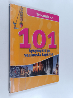 Aija (suom.) Soininen : 101 kysymystä ja vastausta lapsil...