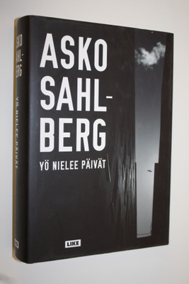 Asko Sahlberg : Yö nielee päivät